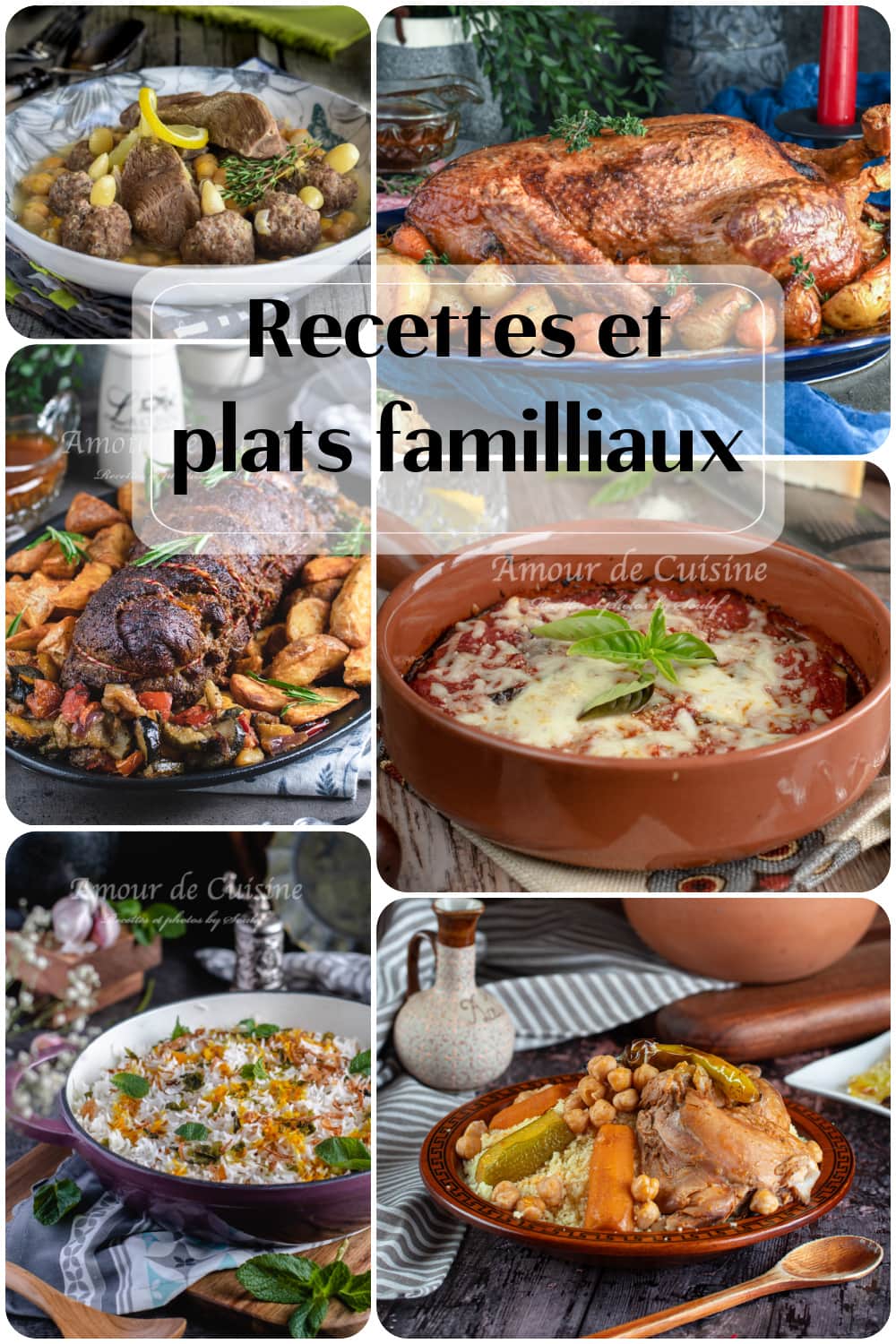 Recettes et plats familliaux, Repas pour les grandes tablées familiales, Cuisine de grand-mère pour la famille, Recettes familiales économiques et délicieuses