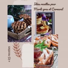 Recettes pour mardi gras et Carnaval