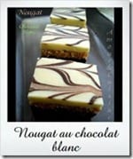 nougat au chocolat blanc, gateau sans cuisson