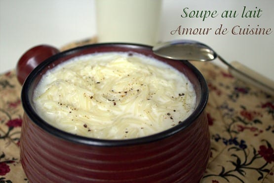 vermicelles au lait , soupe au lait .CR2 soupe au lait- vermicelles au lait 1
