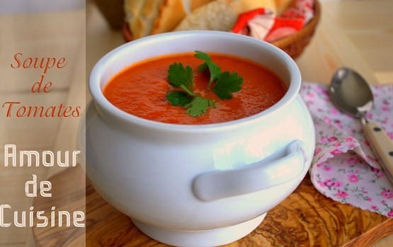 soupe de tomate parfaite et veloutée