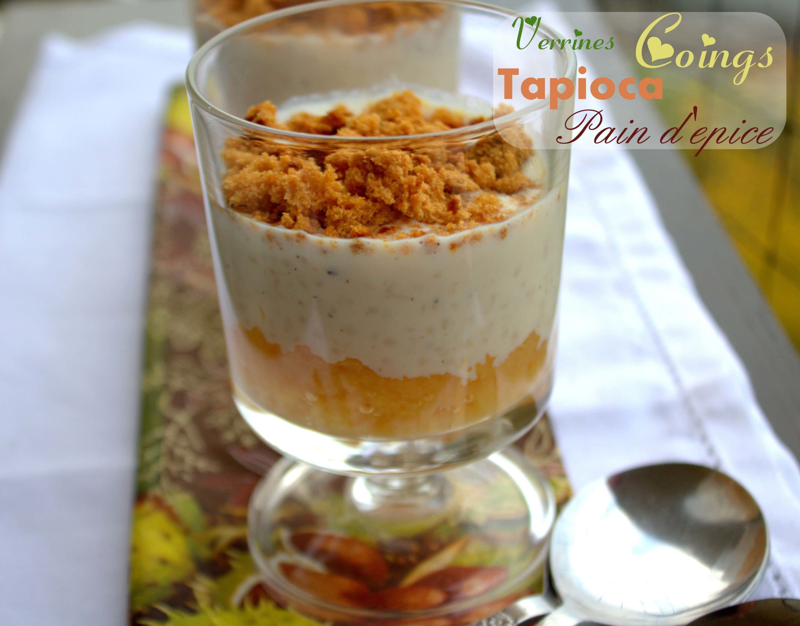 Verrines d’automne Coing tapioca et pain d’epice