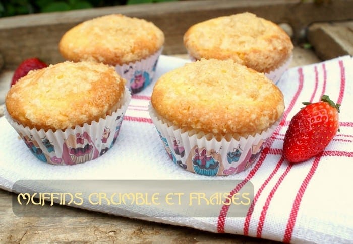 muffins crumble et fraises