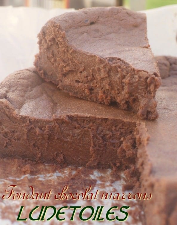 fondant chocolat marrons