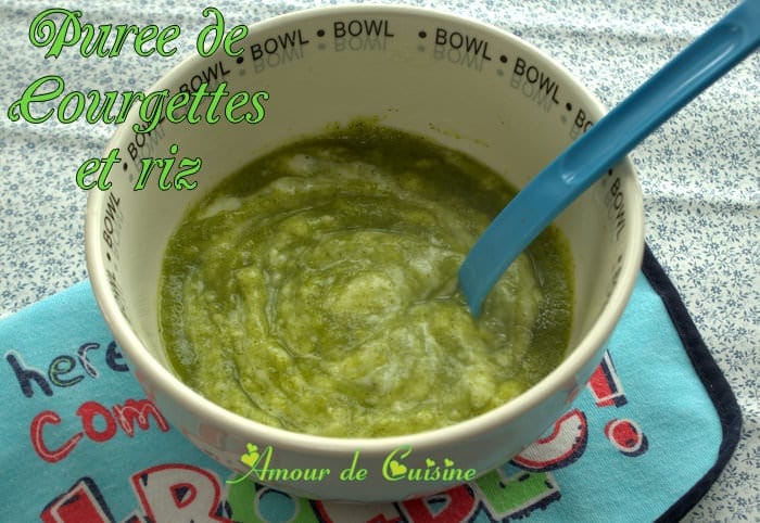 recettes pour bebe: puree de courgettes et riz