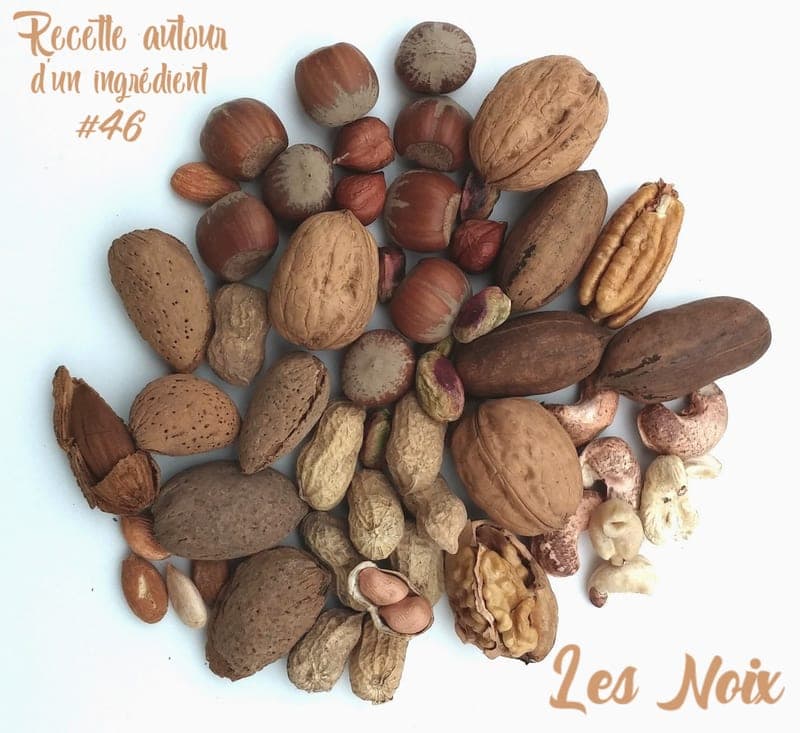 Recette autour d’un ingrédient #46 Les noix