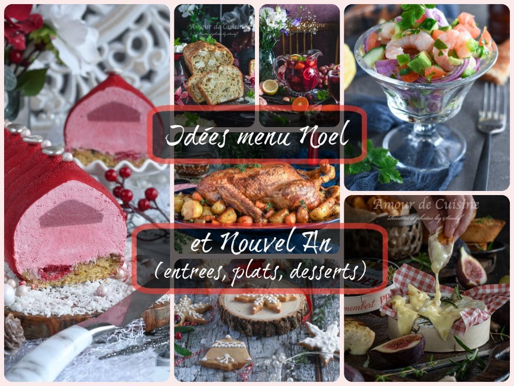 Repas de Noël et repas de Nouvel An avec idées de menu de fêtes apéritifs plats et desserts