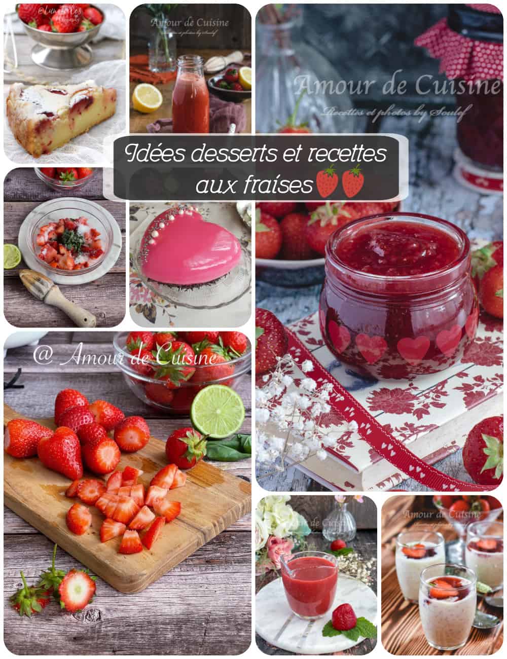 + 75 Idées desserts et recettes aux fraises