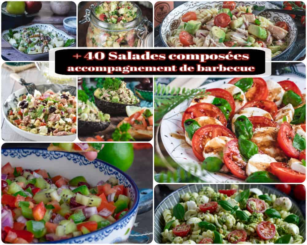+ 40 Salades composées accompagnement de barbecue
