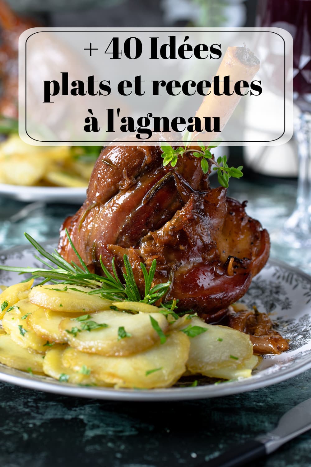 + 40 idées plats et recettes à l'agneau