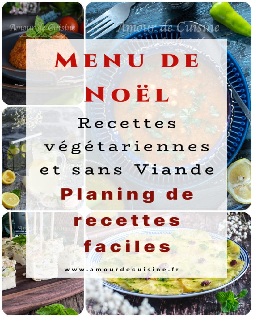 Menu de Noël végétarien et sans viande Amour de cuisine