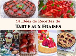 14 Idées de recettes de Tarte aux fraises