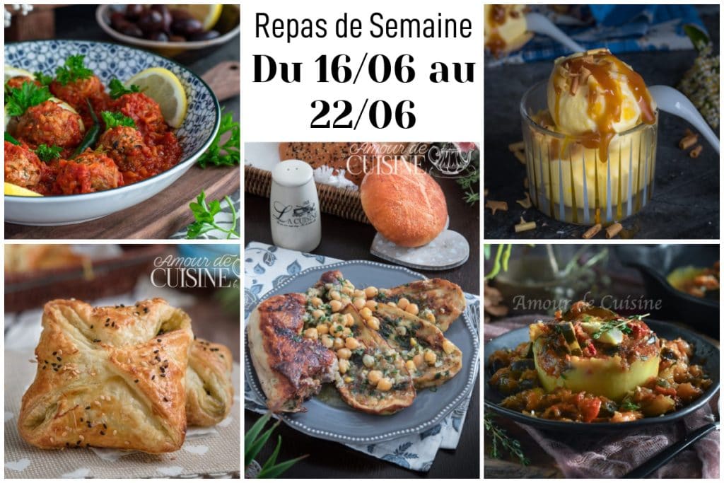 Montage photo présentant les repas de la semaine du 16 au 22 juin. En haut à gauche : boulettes de viande en sauce tomate, en bas à gauche : feuilletés salés, au centre : pain avec une boisson chaude, au centre en bas : cuisses de poulet aux pois chiches et épinards, en haut à droite : glace à la vanille avec caramel, en bas à droite : courgette farcie aux légumes. Texte en haut au centre : 'Repas de Semaine Du 16/06 au 22/06'