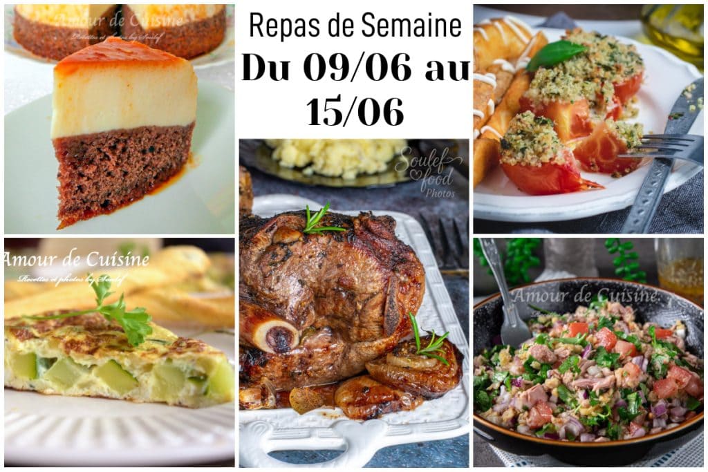 Montage de photos de plats variés pour un menu hebdomadaire du 09/06 au 15/06, comprenant : un gâteau au caramel à trois couches, des tomates farcies, un rôti de viande accompagné de pommes de terre, une salade fraîche au thon et légumes, une omelette aux courgettes, et une part de gratin. Le tout présenté sous la bannière "Repas de Semaine" par Amour de Cuisine