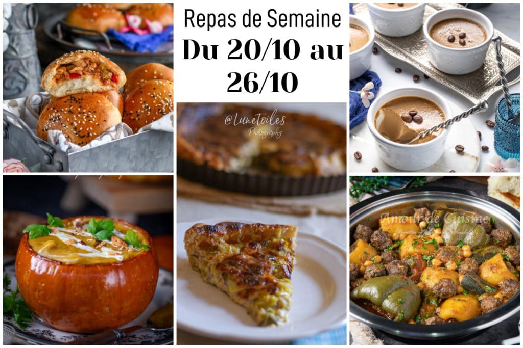 Idées de repas de semaine du 20 au 26 octobre : pains farcis au poulet, tarte salée aux légumes, soupe servie dans un potiron, quiche dorée au poireau, tajine de boulettes de viande aux légumes et petites crèmes dessert au café.
