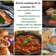 recette batch cooking semaine 28